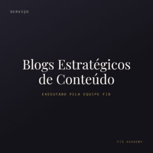 Capa: Blogs Estratégicos de Conteúdo — FID Academy