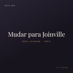 Capa: Mudar para Joinville — FID Academy