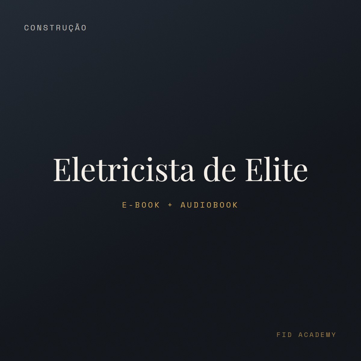 Capa: Eletricista de Elite — FID Academy