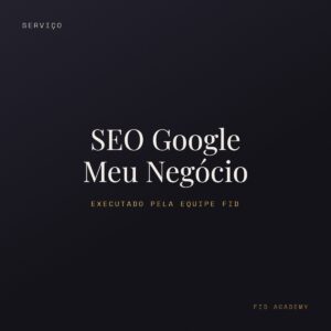 Capa: SEO Google Meu Negócio — FID Academy