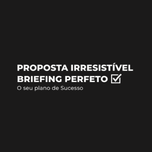 proposta-e-briefing-perfeito